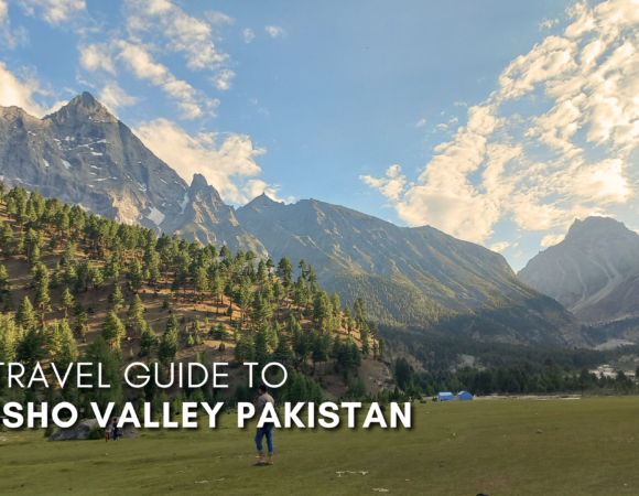 Basho Valley Skardu – Best Travel Guide 2025